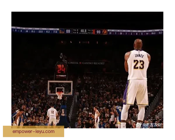 詹姆斯率湖人逆转勇士重燃季后赛希望全场轰下三十分创纪录引爆全城