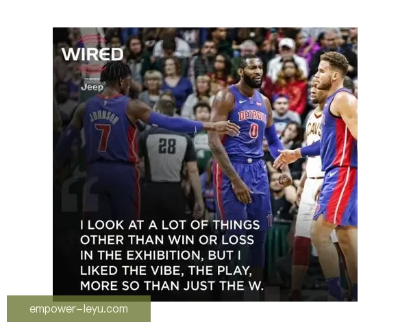 底特律活塞新赛季展望与球队重建策略全面解析