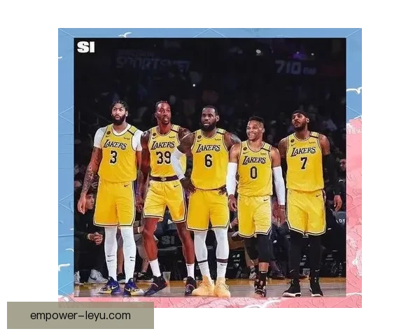 湖人新赛季阵容引关注詹姆斯状态回暖球队冲击总冠军 湖人新赛季阵容引关注詹姆斯状态回暖球队冲击总冠军